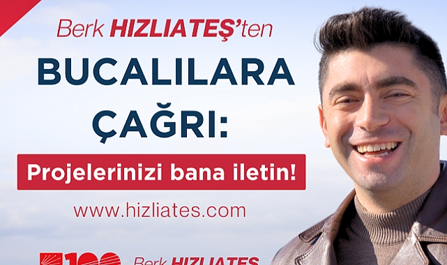 Berk Hızlıateş’ten Bucalılara çağrı