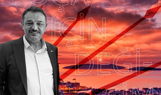 "Foça için güzel günler yakındır"