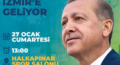 Erdoğan'ın İzmir programı netleşti