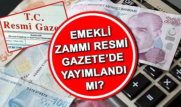 Emekliye ek zam kararı Resmi Gazete'de