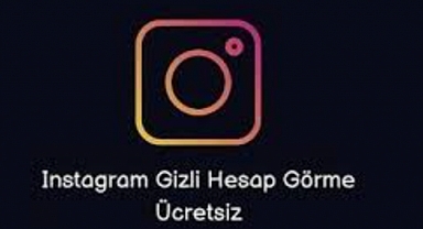 İnstagram Gizli Hesaplar
