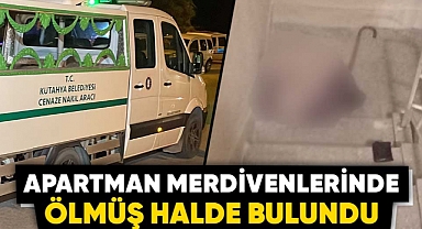 Kütahya'da yaşlı adam merdivenlerde ölü bulundu