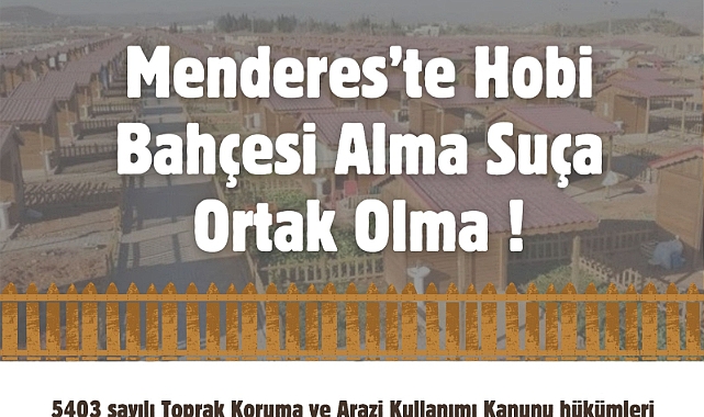 Menderes Belediyesi’nden Hobi Bahçesi Uyarısı