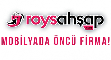 Roys Ahşap Mobilyada Estetiğin Adresi