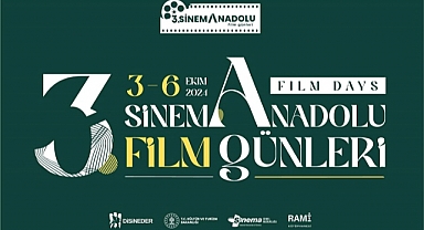 3.SinemAnadolu Film Günleri Başlıyor…