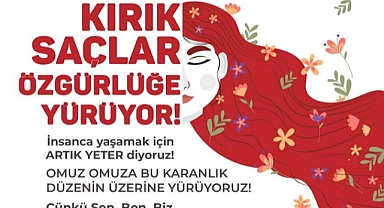 Kırık saçlar özgürlüğe yarın Buca’da yürüyecek