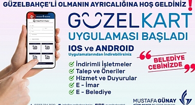 Güzelkart Uygulaması Başlıyor