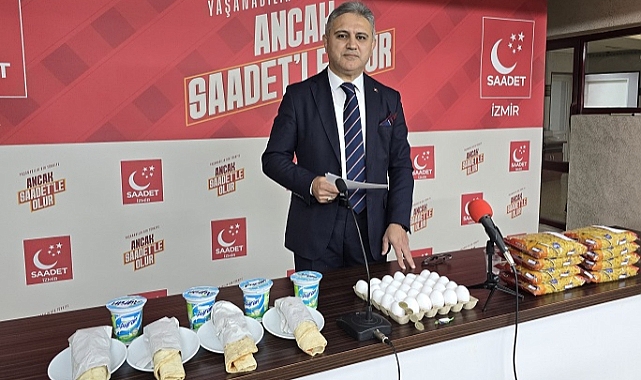 Saadet Partisi’nden tavuk dönerli, yumurtalı, sakızlı tepki
