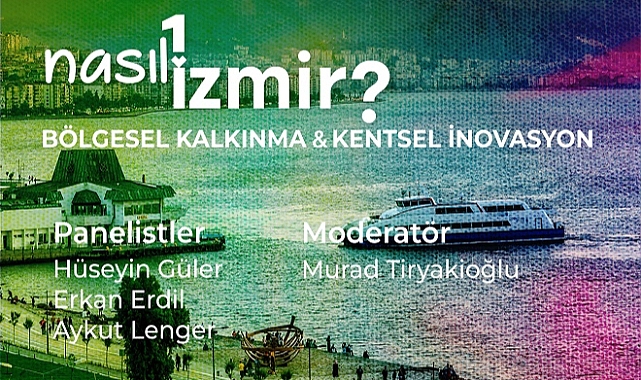 “Nasıl Bir İzmir” paneli