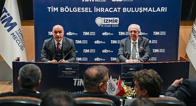 TİM Başkanı,Ege Bölgesi'ndeki ihracatçılarla buluştu