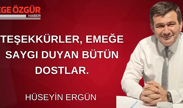 Teşekkürler, Emeğe Saygı Duyan Bütün Dostlar.