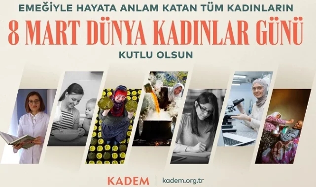 KADEM: Kadının görünmeyen emeğini görmeliyiz