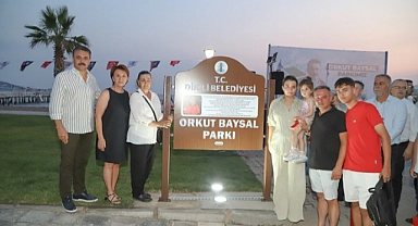 Dikili’de Orkut Baysal Parkı Açıldı
