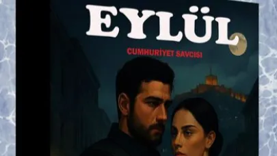 EYLÜL – CUMHURİYET SAVCISI” Çok Yakında Raflarda