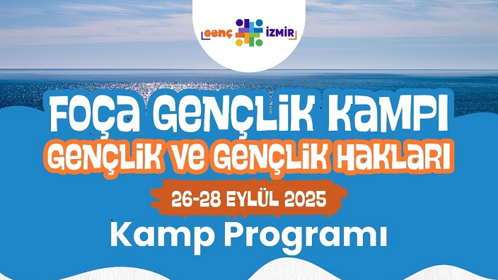 Gençler Foça’da Ücretsiz Kamp Keyfi Yaşayacak