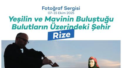 Rize’nin güzellikleri İzmir’de sergileniyor