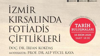 Tarih Buluşmaları’nda “Fotiadis Çiftlikleri” Konuşulacak