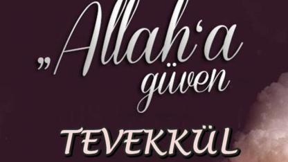 Tevekkül Etmek Üzerine