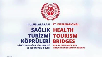 Uluslararası Sağlık Turizmi Köprüleri Kongresi İzmir’de düzenlenecek