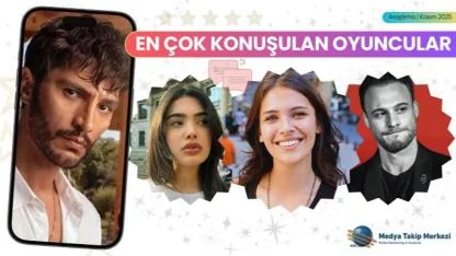 Kasım’ın En Çok Konuşulan Oyuncuları Açıklandı!