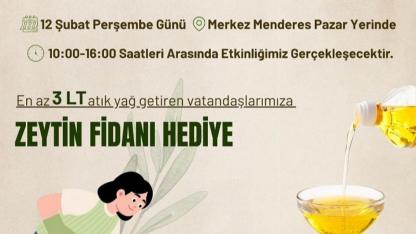 Atık Yağ Getirene Zeytin Fidanı