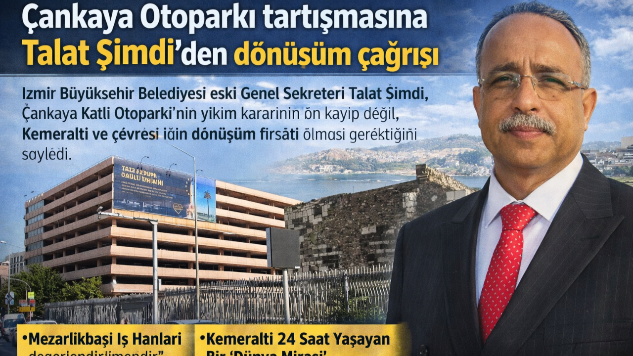 Çankaya Otoparkı tartışmasına Talat Şimdi’den dönüşüm çağrısı