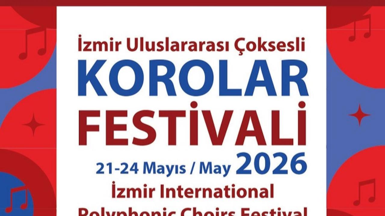 İzmir Uluslararası Çoksesli Korolar Festivali İçin Başvurular Başladı