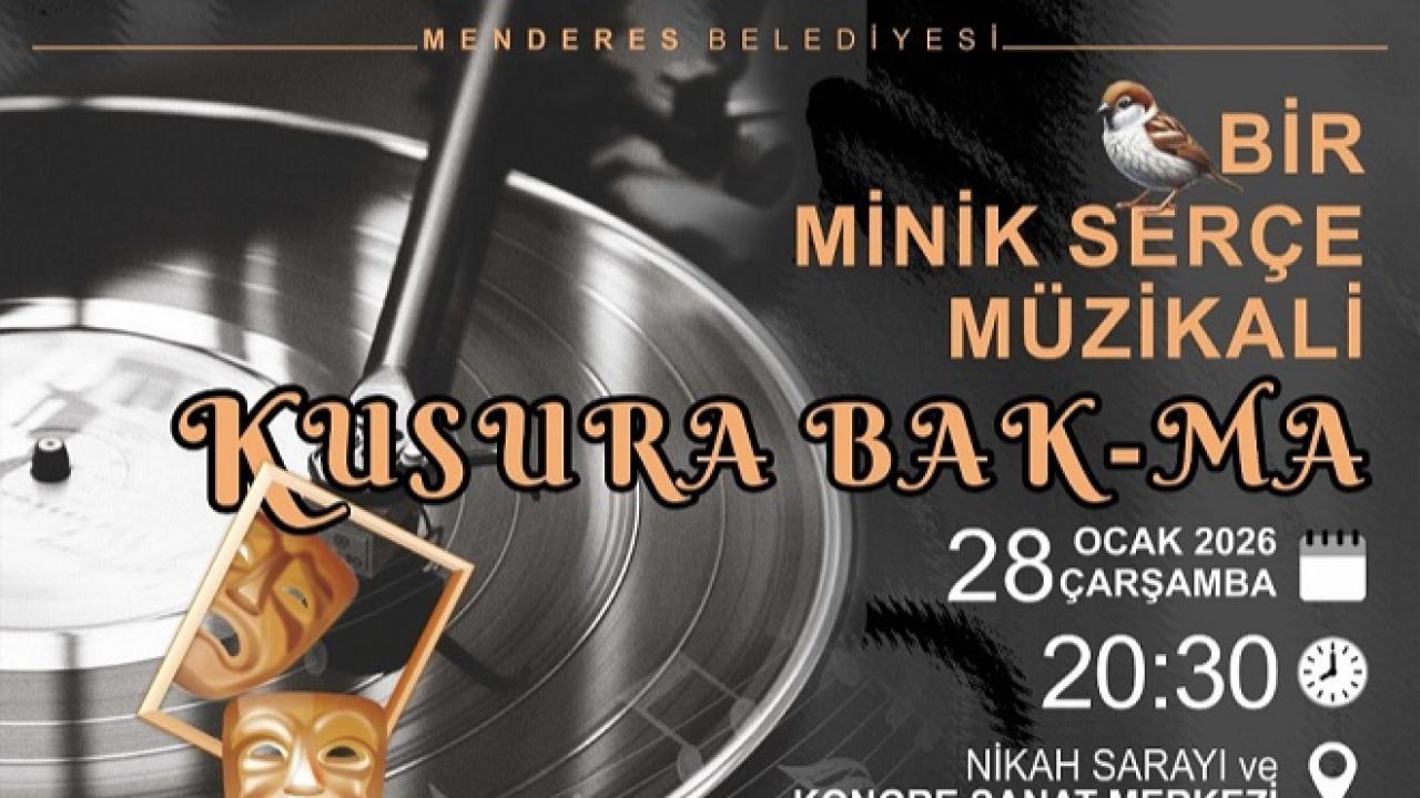 Menderes’te Sahne Minik Serçe’nin