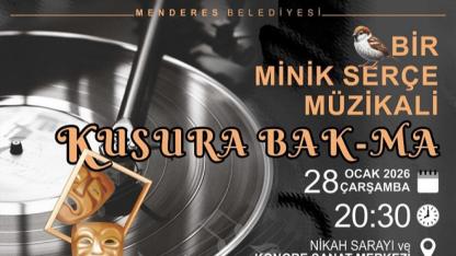 Menderes’te Sahne Minik Serçe’nin