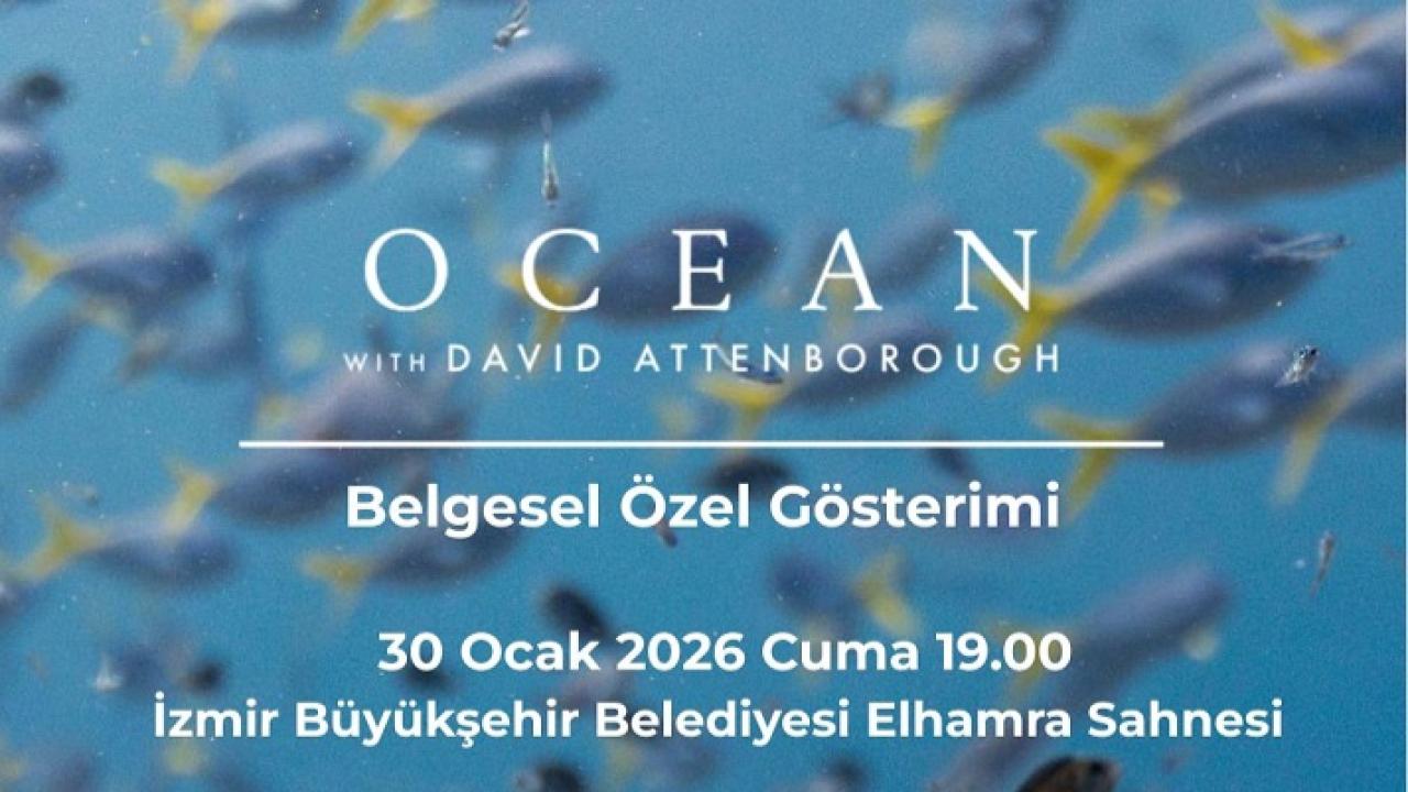 Okyanusların Hikâyesi İzmir’de Perdede