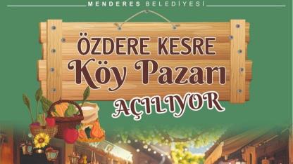 Özdere Kesre Köy Pazarı Her Pazar Açılıyor