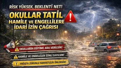 Okullar Tatil, Hamile ve Engellilere İdari İzin Çağrısı