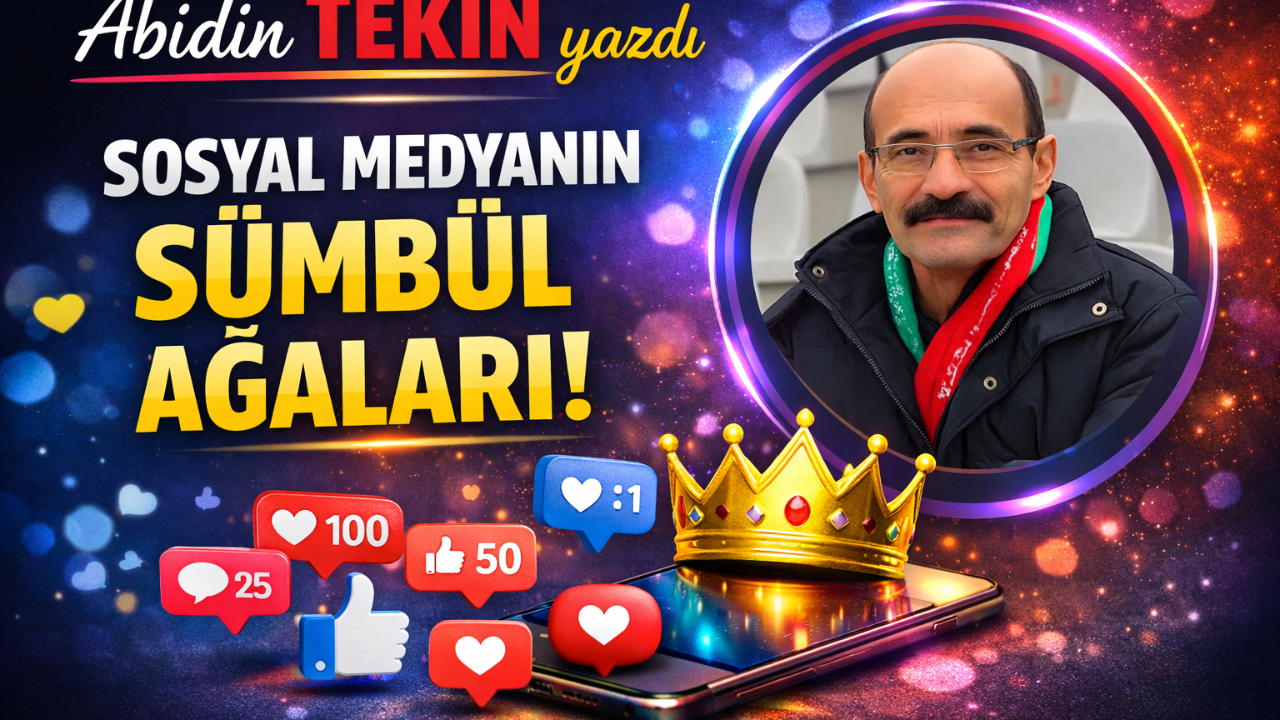 SOSYAL MEDYANIN SÜMBÜL AĞALARI!