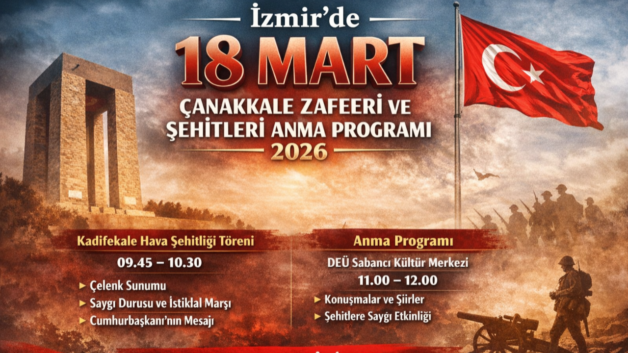18 Mart’ta İzmir’de törenler nerede yapılacak?