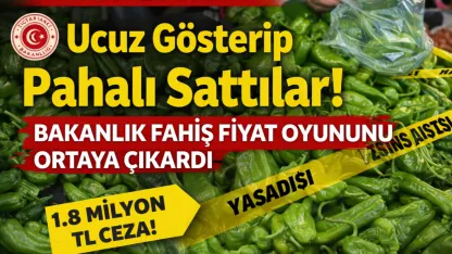 Bakanlık Fahiş Fiyat Oyununu Ortaya Çıkardı