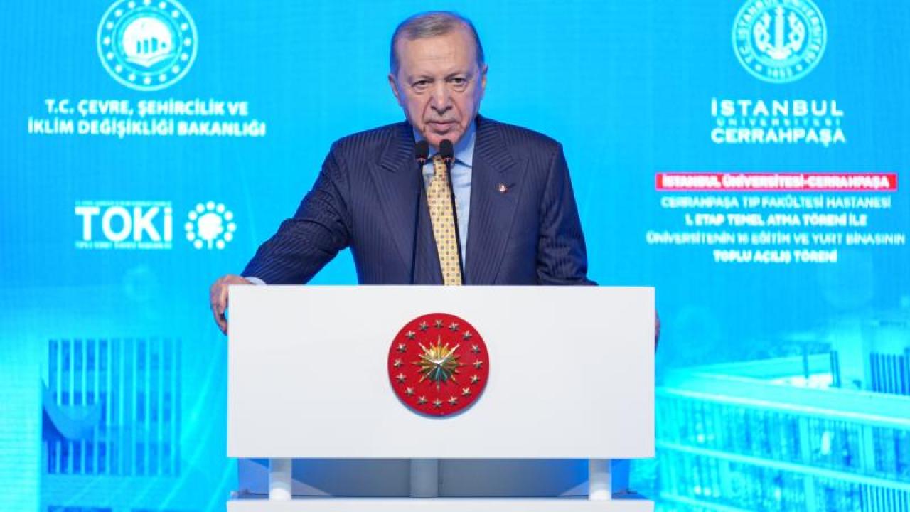 Erdoğan: “İstanbul’un sağlık altyapısını daha da güçlendireceği