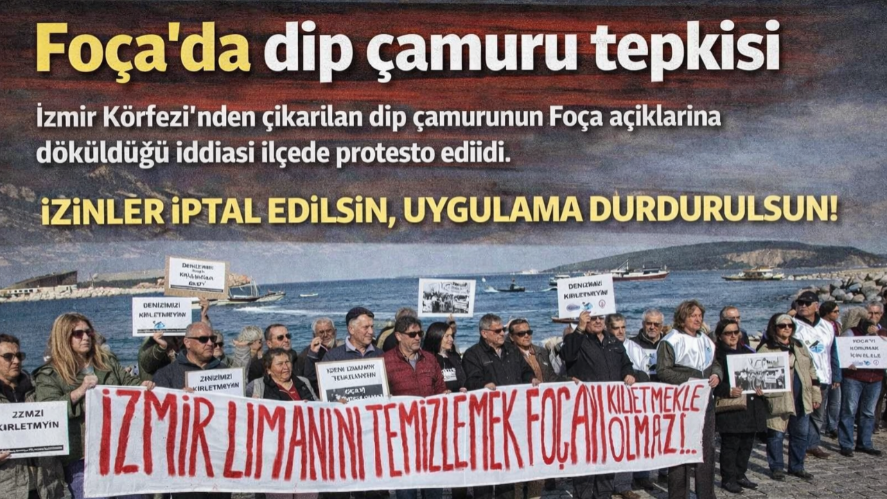 Foça’da dip çamuru tepkisi