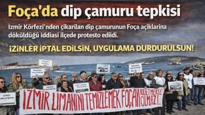 Foça’da dip çamuru tepkisi