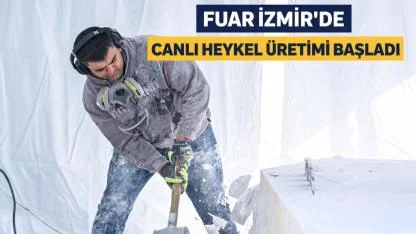 Fuar İzmir’de Canlı Heykel Üretimi Başladı