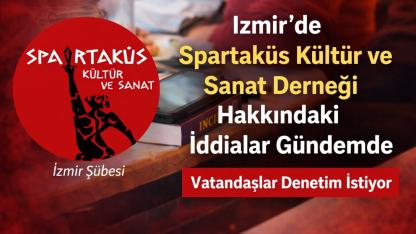 İzmir’de Bir Dernek Hakkındaki İddialar Gündemde