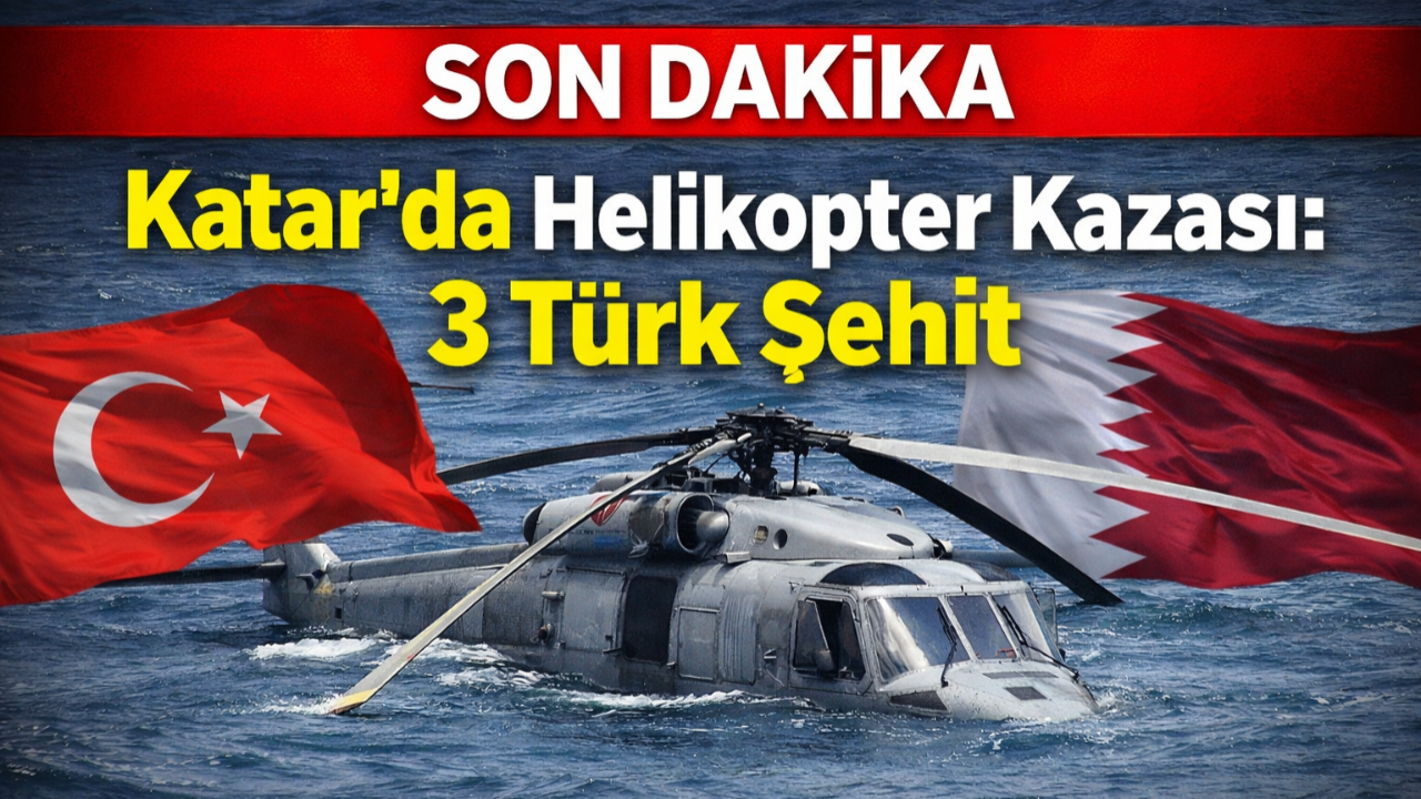 Katar’da Acı Kayıp: Helikopter Kazasında 3 Türk Şehit