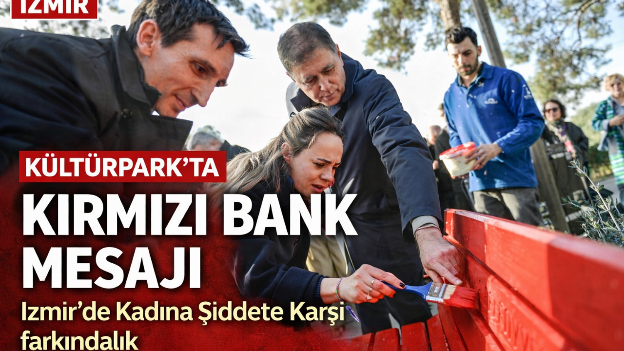 Kültürpark’ta Kadına Şiddete Karşı “Kırmızı Bank”