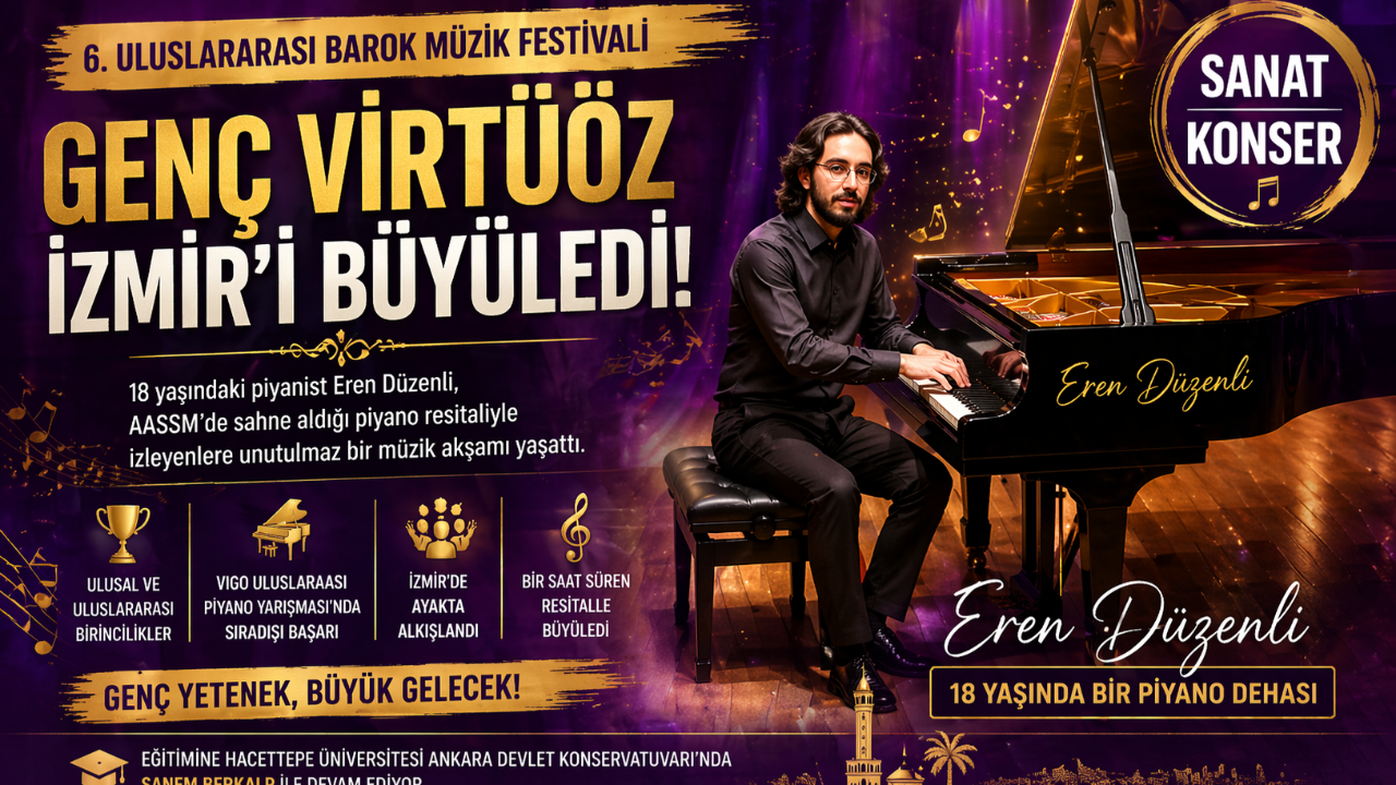 18 Yaşındaki Virtüöz İzmir’i Büyüledi!