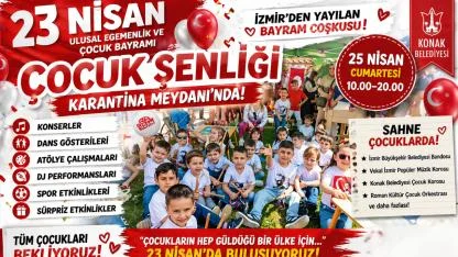 23 Nisan’da Konak’ta Neler Var?