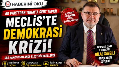 AK Parti’den Tugay’a Sert Demokrasi Tepkisi
