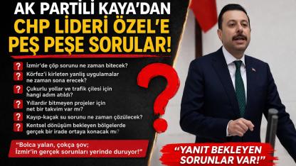 AK Partili Kaya’dan CHP’ye Peş Peşe Sorular