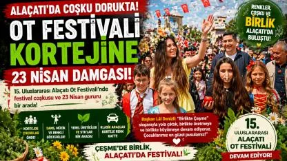 Alaçatı sokaklarında bayram havası!