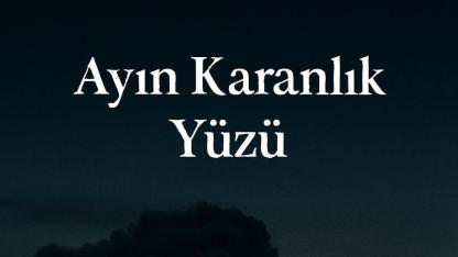 Ay’ın Karanlık Yüzü