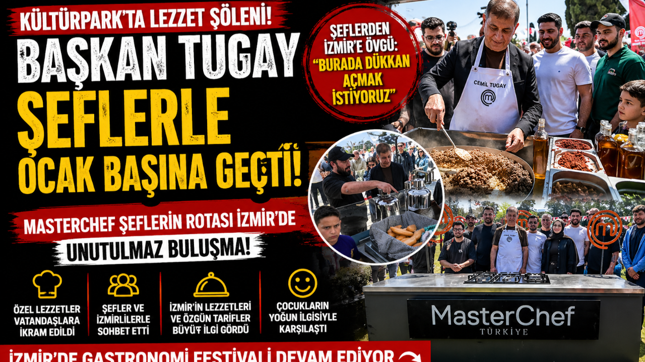 Başkan Tugay şeflerle ocak başına geçti