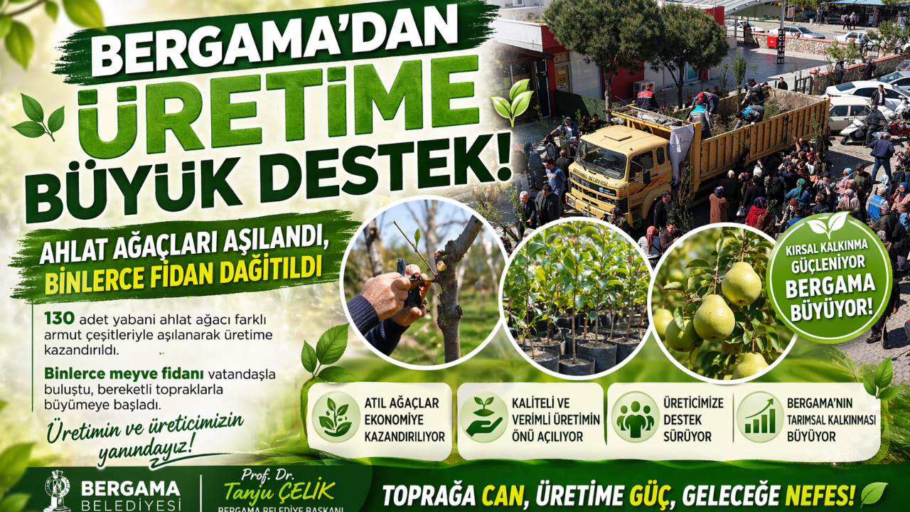 Bergama’da binlerce fidan toprakla buluştu